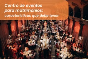 Centro de eventos para matrimonios